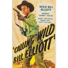 CALLING WILD BILL ELLIOTT (1943)